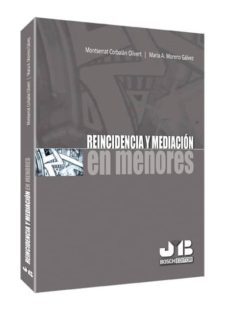 rencidencia y mediacion en menores-montserrat corbalan olivert-9788494075179