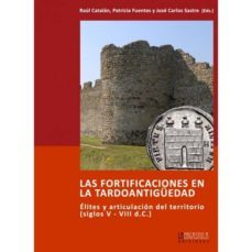las fortificaciones en la tardoantiguedad-9788494179679