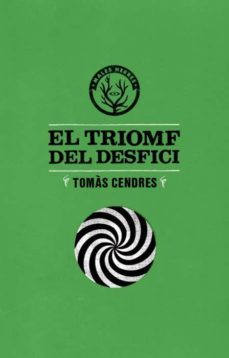 el triomf del desfici-tomas cendres-9788494188879