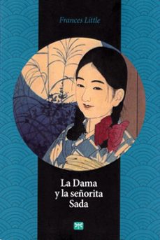 dama y la señorita sada, la-frances little-9788494382079