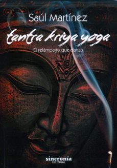 tantra kriya yoga: el relampago que danza-saul martinez-9788494392979
