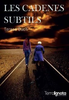 les cadenes subtils-teresa duch-9788494396779
