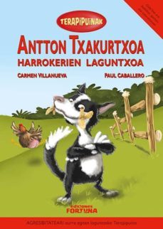 antton txakurtxoa harrokerien laguntxoa-9788494439179
