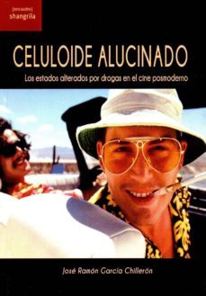 celuloide alucinado-jose ramon garcia chilleron-9788494621079