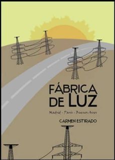 fabrica de luz-carmen estirado-9788494649479