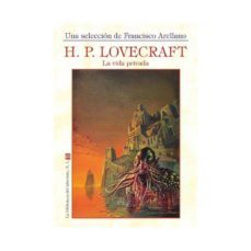 la vida privada de h.p. lovecraft-h.p. lovecraft-9788494682179