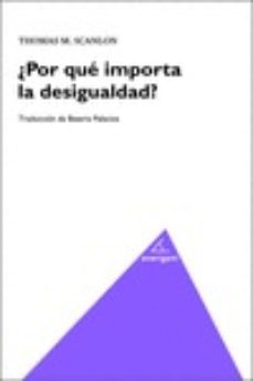 ¿por que importa la desigualdad?-9788494874079