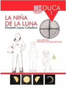 la niña de la luna-elizabeth lopez caballero-9788494928079
