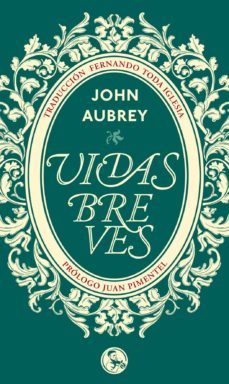 vidas breves-john aubrey-9788495291479