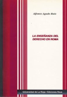 la enseñanza del derecho en roma-9788495301079