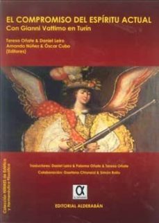 el compromiso del espiritu actual con gianni vattimo en turin-teresa oñate-9788495414779