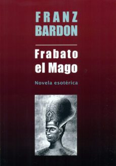 frabato el mago: novela esoterica-9788495593979
