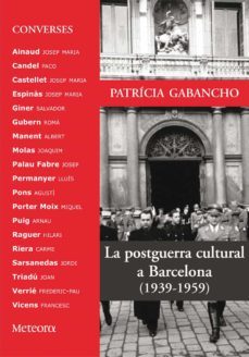 la postguerra cultural a barcelona-9788495623379