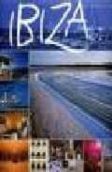 ibiza, un paraiso en europa: lifestyle-toni riera-9788495692979