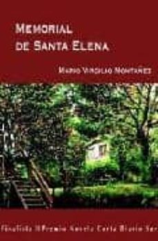 memorial de santa elena (finalista ii premio novela corta diario sur)-mario virgilio montañez-9788495948779