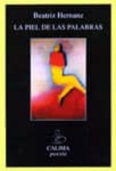 la piel de las palabras-beatriz hernanz-9788496458079
