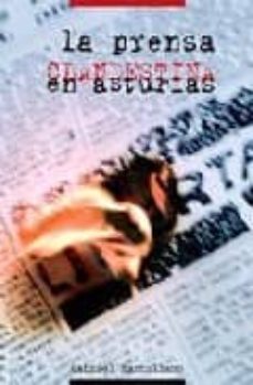 la prensa clandestina en asturias-9788496476479