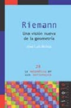 riemann. una vision nueva de la geometria-9788496566279