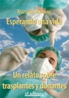 esperando una vida-ascension manzano-9788496672079