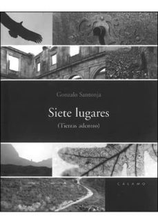 siete lugares (tierras adentro)-gonzalo santonja-9788496932579