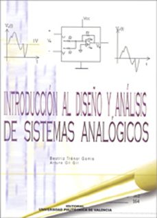 introduccion al diseño y analisis de sistemas analogicos-arturo gil gil-9788497050579