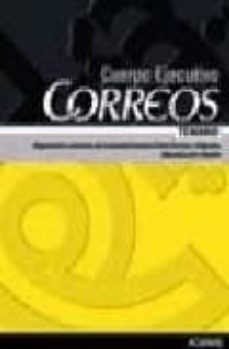 cuerpo ejecutivo de correos: temario-9788497316279