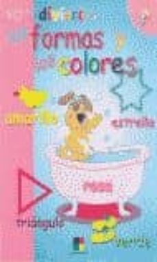 yo me divierto: las formas y los colores-9788497360579