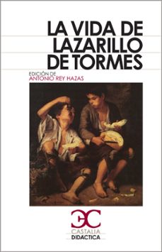 la vida del lazarillo de tormes (8ª ed.)-antonio rey hazas-9788497403979