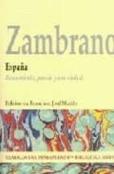 zambrano: españa: pensamiento, poesia y una ciudad-jose francisco martin-9788497428279