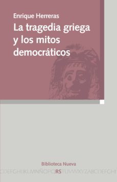 la tragedia griega y los mitos democraticos-9788497429979