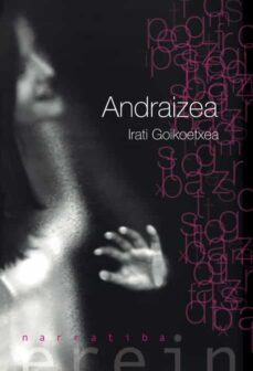andraizea-irati goikoetxea-9788497468879