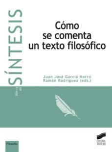 como se comenta un texto filosofico (ebook)-juan jose garcia norro-ramon rodriguez-9788497569279
