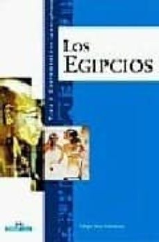 los egipcios-felipe sen montero-9788497648479