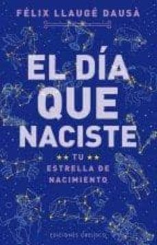 el dia que naciste. tu estrella de nacimiento-9788497778879