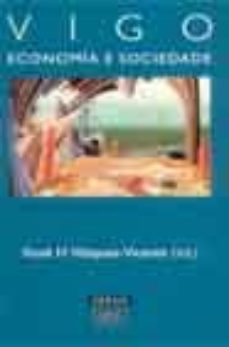 vigo economia e sociedade-9788497820479
