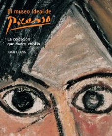 museo ideal de picasso (bilingue español - ingles)-juan j. luna-9788497853279