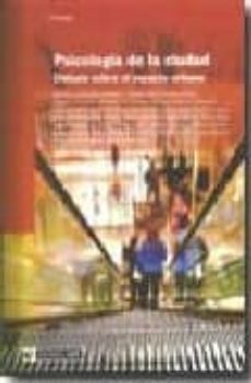 psicologia de la ciudad: debate sobre el espacio urbano-9788497887779