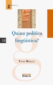 quina politica linguistica?-toni molla-9788498242379