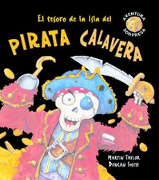 el tesoro de la isla del pirata calavera (aventura sorpresa)-albert jane-9788498252279