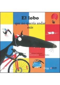 el lobo que no queria andar-9788498266979