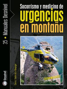 socorrismo y medicina de urgencias en montaña-enric subirats bayego-9788498290479