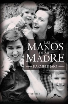 las manos de mi madre-9788498431179