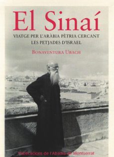 el sinai. viatge per l arabia petria cercant les petjades d israe l-bonaventura ubach-9788498834079