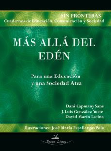 mas alla del eden para una educacion y una sociedad atea (ebook)-dani capmany sans-j. luis gonzalez yuste-9788498866179