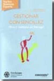 gestionar con sencillez: mitos y realidades del liderazgo-9788499033679