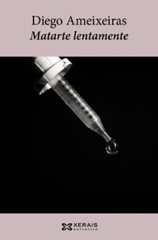 matarte lentamente-diego ameixeiras-9788499145679