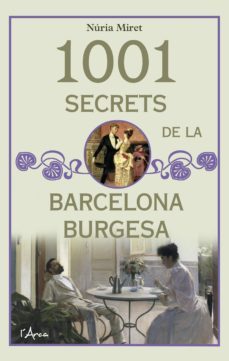 1001 secrets de la barcelona burgesa (ebook)-nuria miret-9788499175379