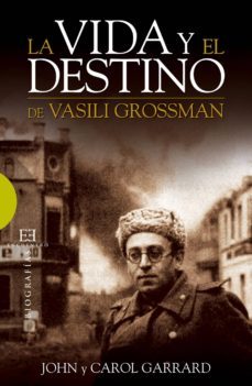 la vida y el destino de vasili grossman (ebook)-john garrard-carol garrard-9788499205779