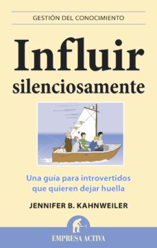 influir silenciosamente (ebook)-jennifer b. kahnweiler-9788499446479