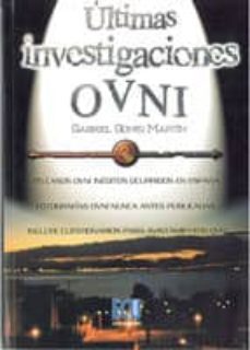ultimas investigaciones ovni (ebook)-gabriel gomis martin-9788499484679